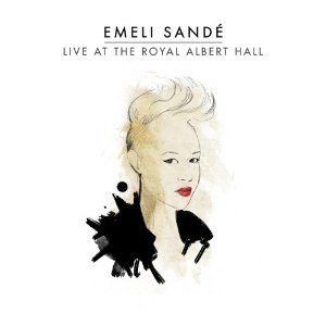 EMELI SANDE - LIVE AT THE ROYAL ALBERT H