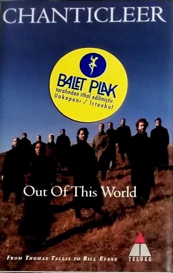 CHANTICLEER - OUT OF THIS WORLD (MC)