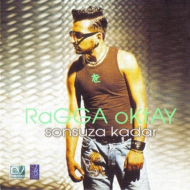 RAGGA OKTAY - SONSUZA KADAR