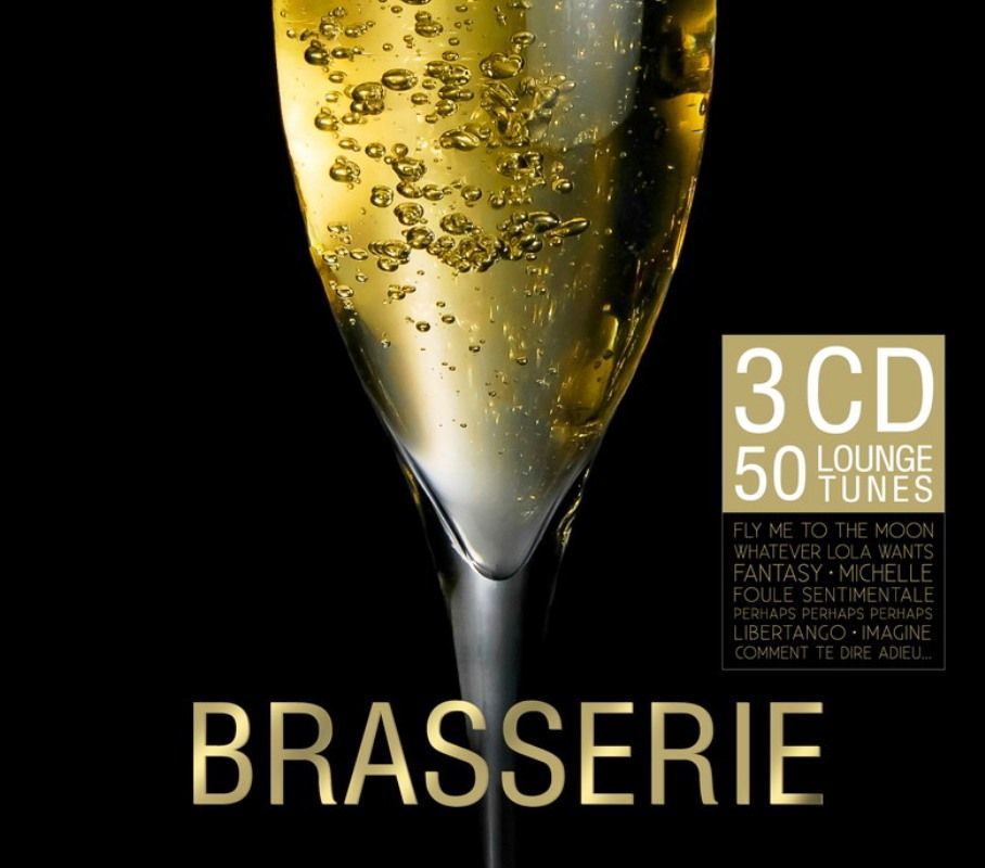 BRASSERIE - PERFECT FOR DINING & CHILLIN’ / VARIOUS