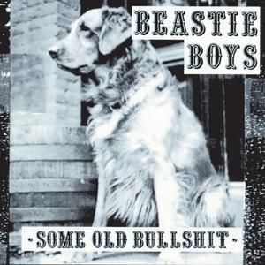 BEASTIE BOYS - SOME OLD BULLSHIT