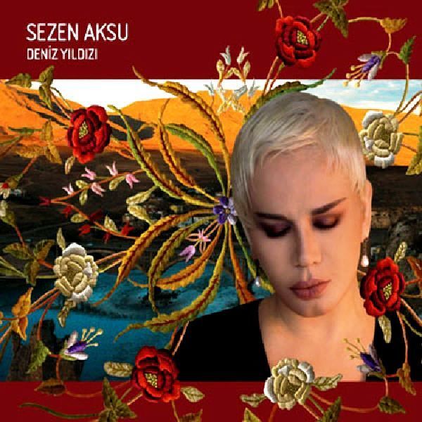 SEZEN AKSU - DENİZ YILDIZI