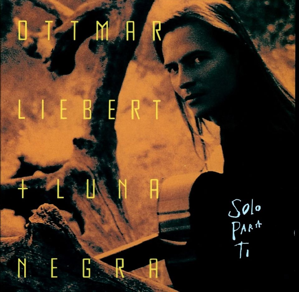 OTTMAR LIEBERT LUNA NEGRA - SOLO PARA TI (CD) (1992)