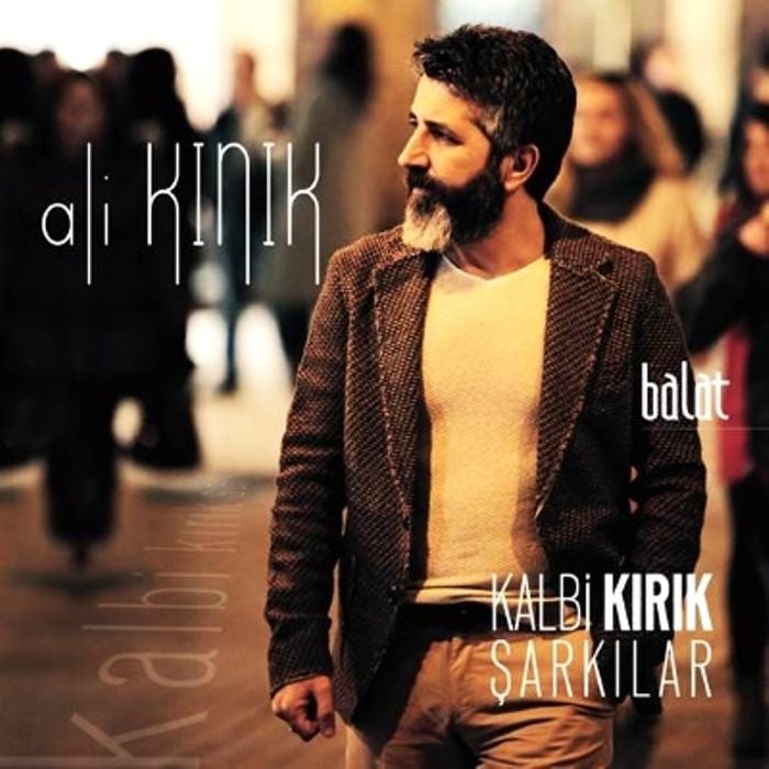 ALİ KINIK - KALBİ KIRIK ŞARKILAR
