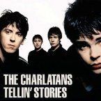 THE CHARLATANS - TELLIN' STORIES