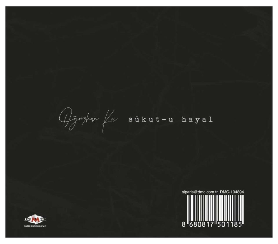OĞUZHAN KOÇ - SÜKUT-U HAYAL