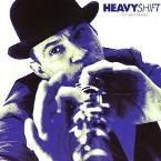 HEAVY SHIFT - UNCHAIN YOUR MIND