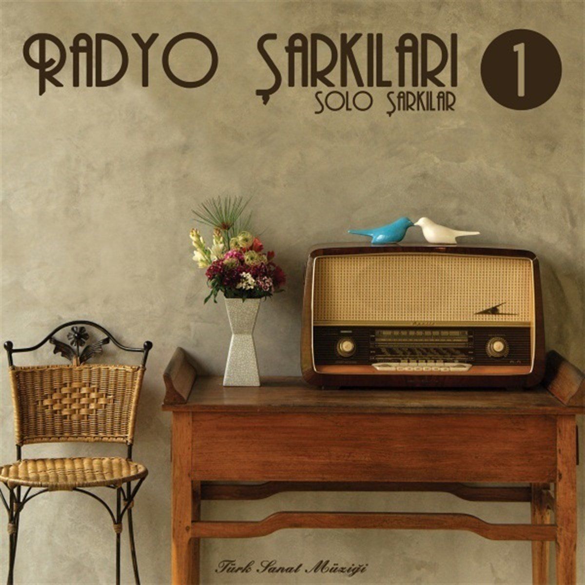 RADYO ŞARKILARI 1 - SOLO