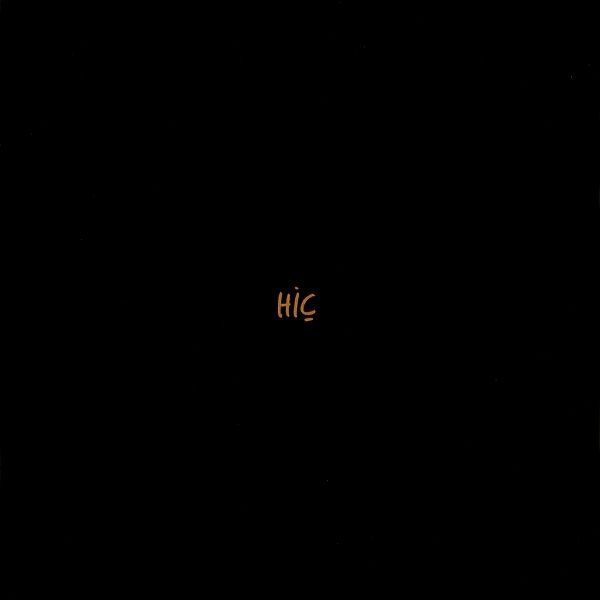 ERKAN OĞUR & OKAN MURAT ÖZTÜRK - HİÇ