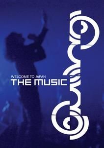 THE MUSIC - WELCOME TO JAPAN - LIVE