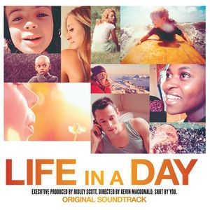 SOUNDTRACK - LIFE IN A DAY