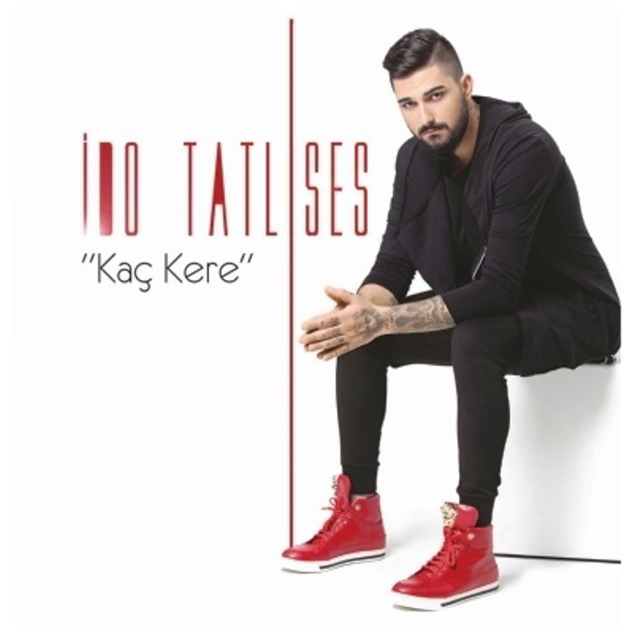 İDO TATLISES - KAÇ KERE
