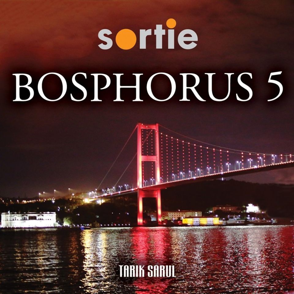 SORTIE BOSPHORUS  5 - VARIOUS BY TARIK SARUL