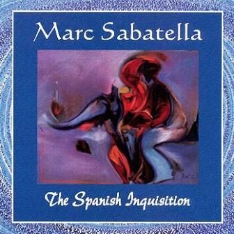 MARC SABATELLA - THE SPANISH INQUISITION
