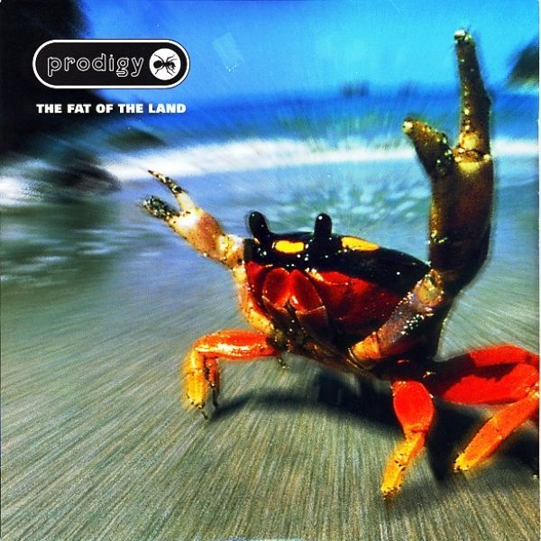 PRODIGY - THE FAT OF THE LAND