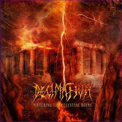 DECIMATION - ENTERING THE CELESTIAL RUI