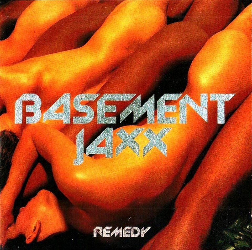 BASEMENT JAXX - REMEDY