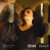SEMA - EKHO II - EFSANE HANIMLAR
