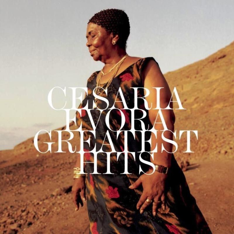 CESARIA EVORA - GREATEST HITS