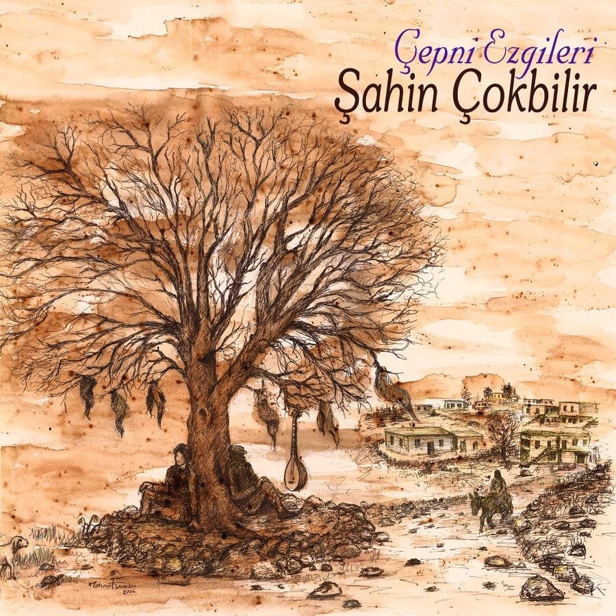 ŞAHİN ÇOKBİLİR - ÇEPNİ EZGİLERİ