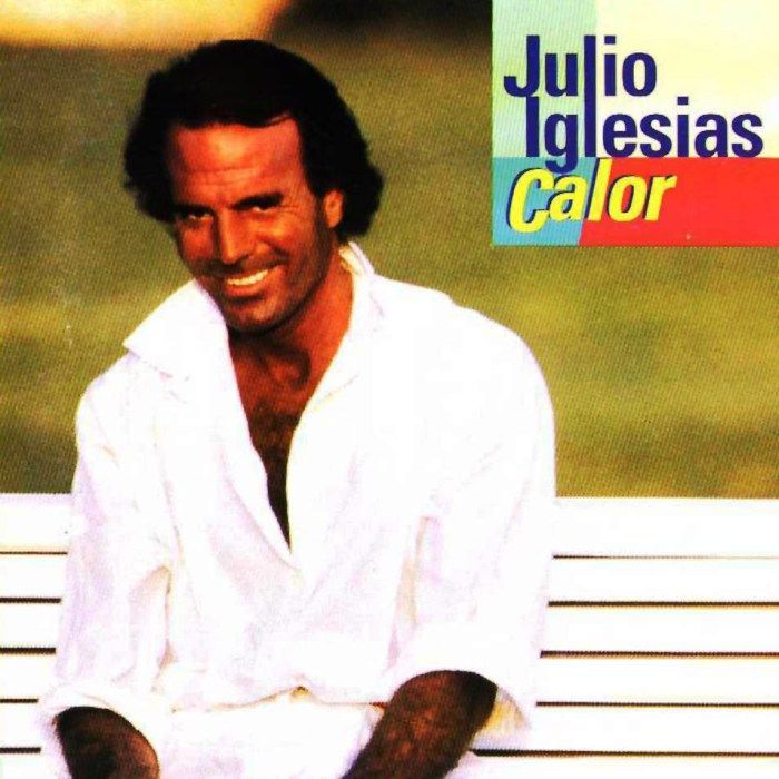 JULIO IGLESIAS - CALOR