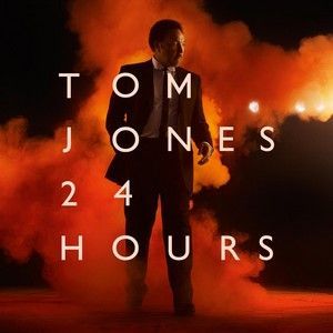 TOM JONES - 24 HOURS