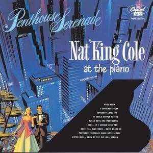 NAT KING COLE - PENTHOUSE SERENADE