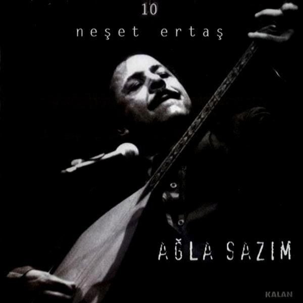 NEŞET ERTAŞ - AĞLA SAZIM (CD) (2000)