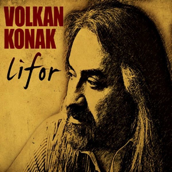 VOLKAN KONAK - LİFOR