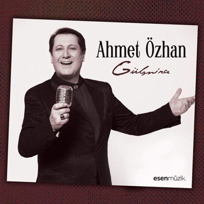 AHMET ÖZHAN – GÜLMİRA