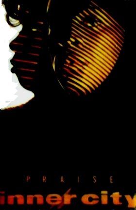 INNER CITY - PRAISE