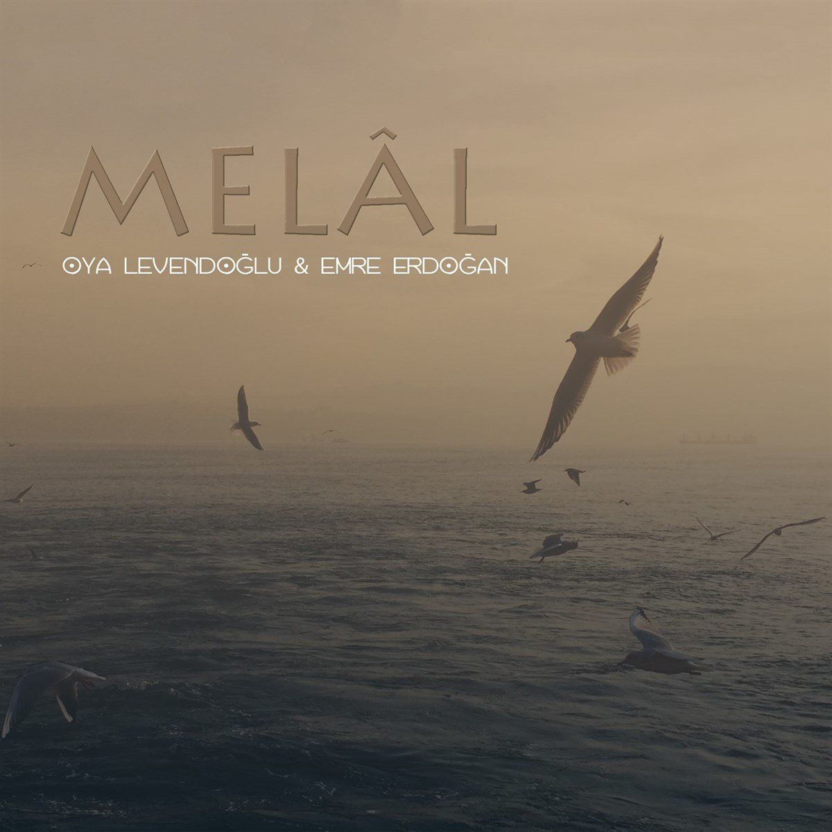 OYA LEVENDOGLU & EMRE ERDOGAN - MELAL