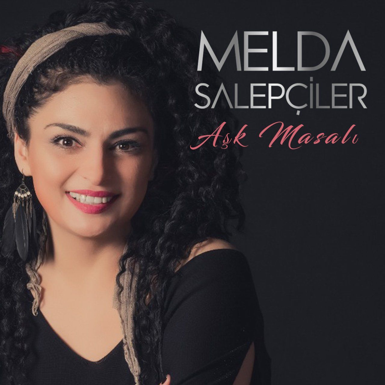 MELDA SALEPÇİLER - AŞK MASALI