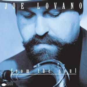 JOE LOVANO - FROM THE SOUL