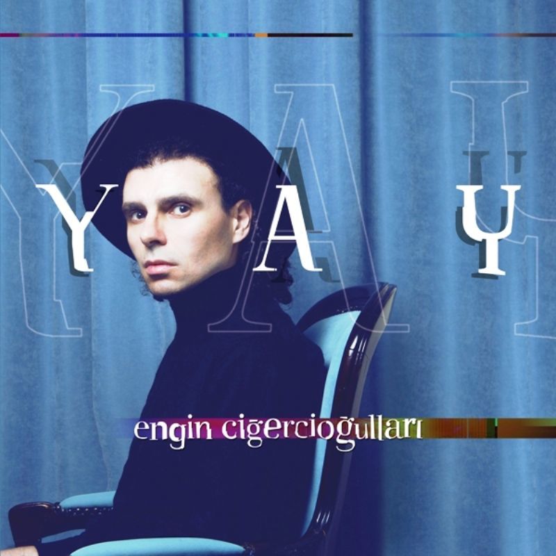 ENGİN CİĞERCİOĞULLARI - YAY