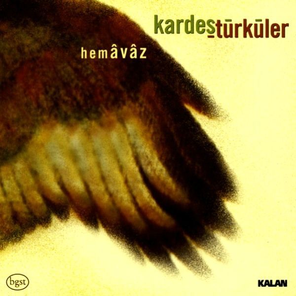 KARDEŞ TÜRKÜLER - HEMAVAZ