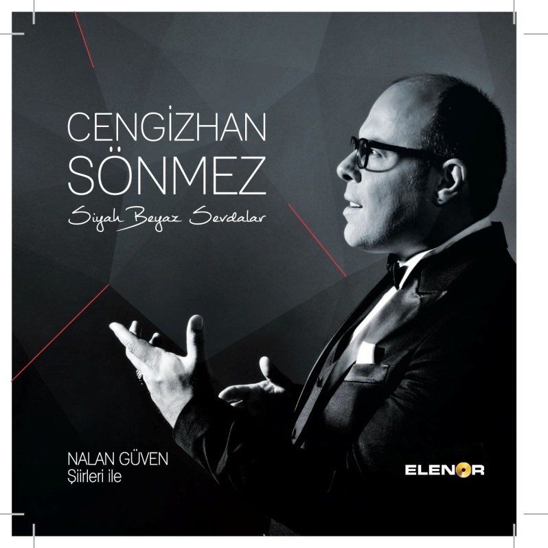 CENGİZHAN SÖNMEZ - SİYAH BEYAZ SEVDALAR