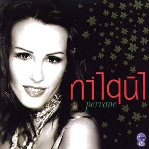 NİLGÜL - PERVANE
