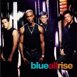 BLUE - ALL RISE