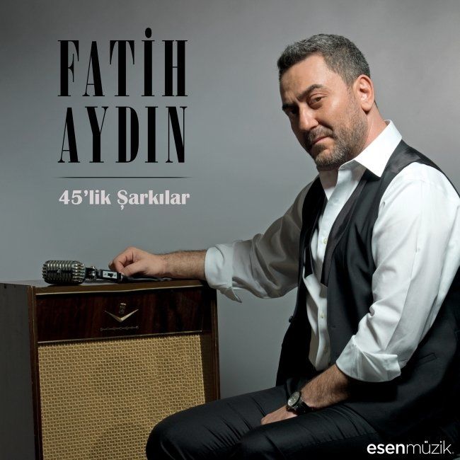 FATİH AYDIN - 45'LİK ŞARKILAR
