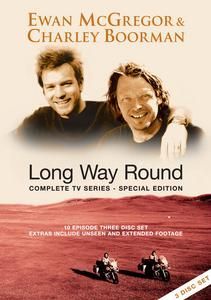 EWAN MCGREGOR & CHARLEY BO - LONG WAY ROUND  'COMPLETE