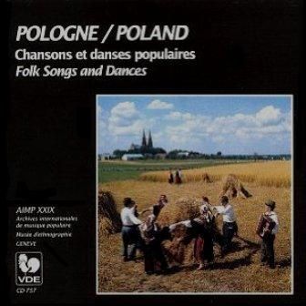 POLOGNE  (POLAND) - FOLK SONGS AND DANCES