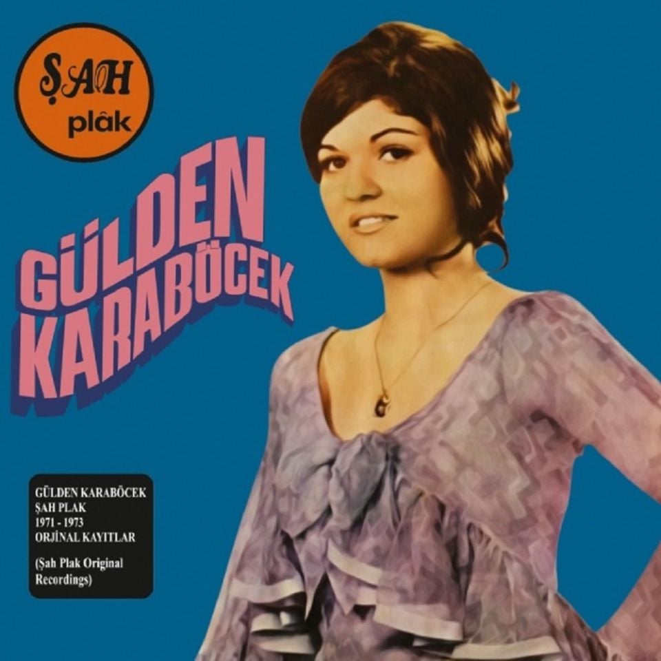 GÜLDEN KARABÖCEK – 1971-1973 ŞAH PLAK KAYITLARI (LP)