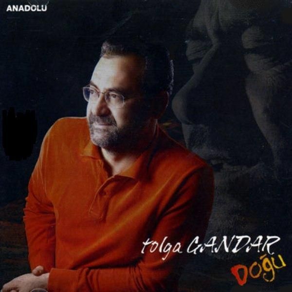 TOLGA ÇANDAR - DOĞU
