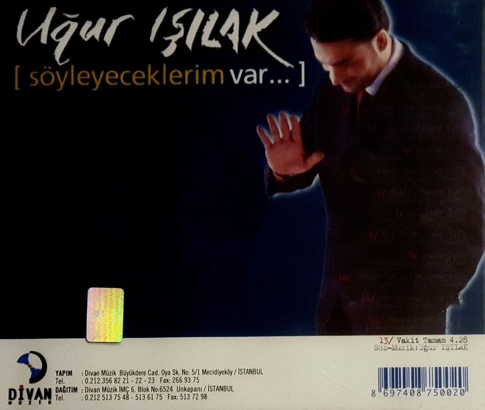 UĞUR IŞILAK - SÖYLEYECEKLERİM VAR...