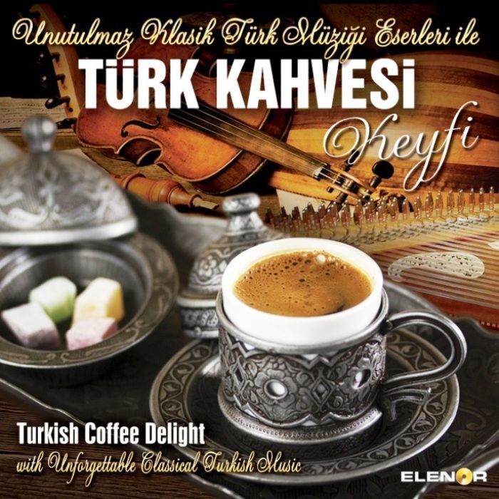 TÜRK KAHVESİ KEYFİ - ENSTRÜMANTAL