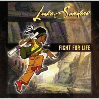 LUKE SANDERS - FIGHT FOR LIFE