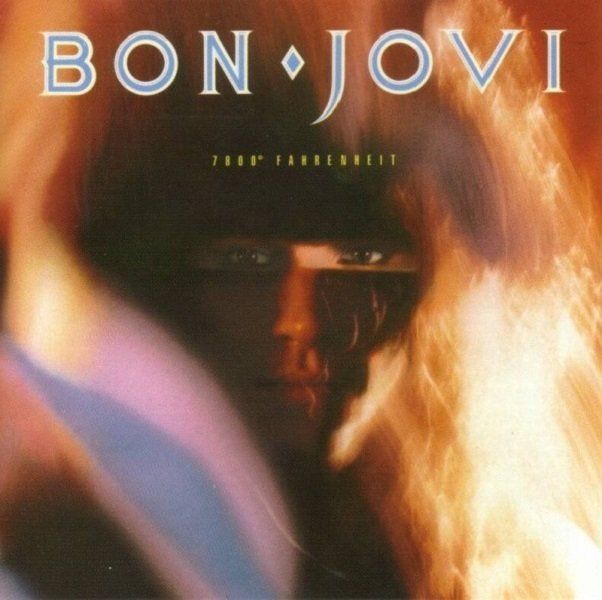 BON JOVI - 7800 FAHRENHEIT (1985)