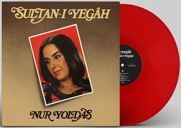 NUR YOLDAŞ - SULTAN-I YEGAH (LP)