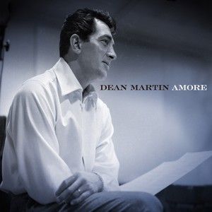 DEAN MARTIN - AMORE